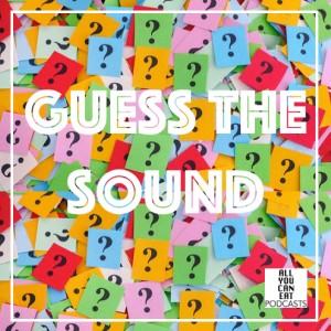 Guess The Sounds - EP 1