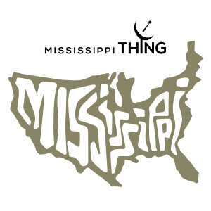 Mississippi Thing