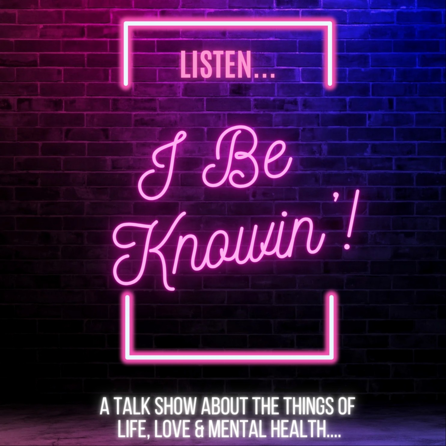 Listen... I Be Knowin’!