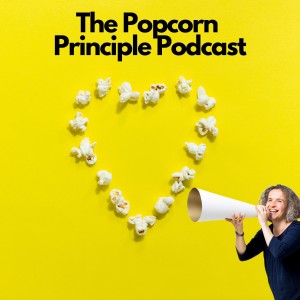 The Popcorn Principle Podcast
