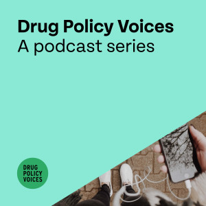 The Drug Policy Voices Podcast