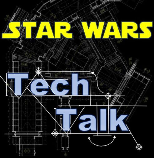 Star Wars Tech Talk