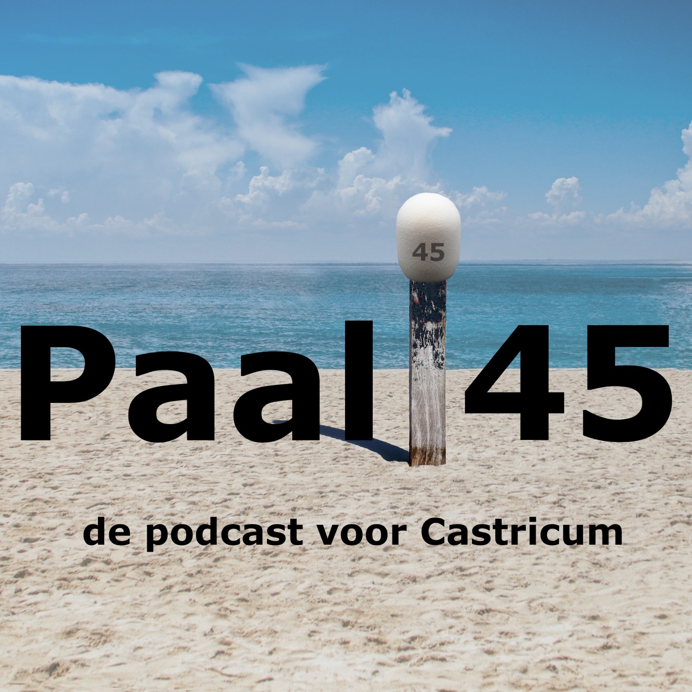 Paal 45 - de podcast voor Castricum podcast show image