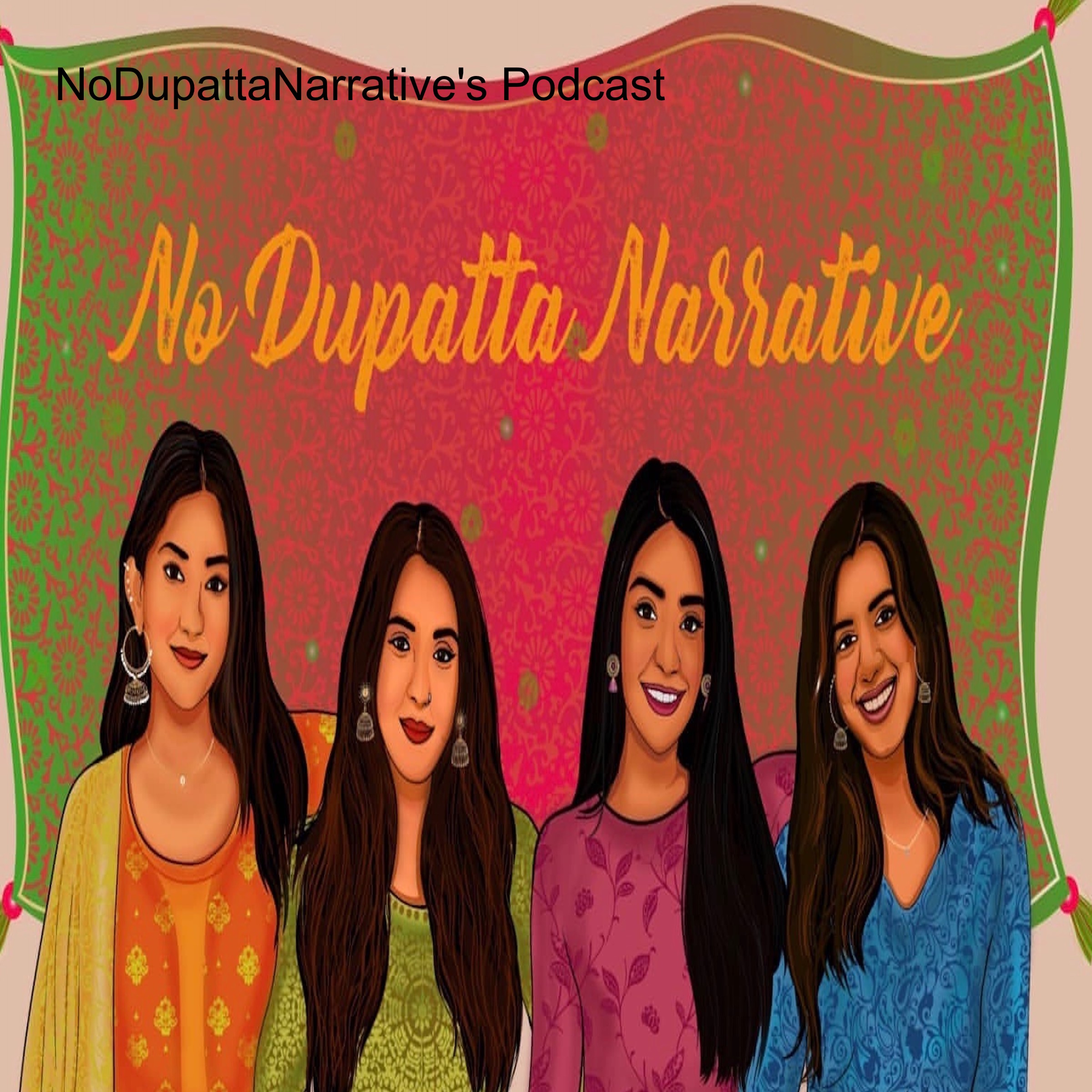NoDupattaNarrative‘s Podcast