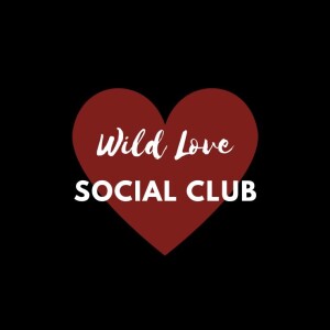Wild Love Social Club