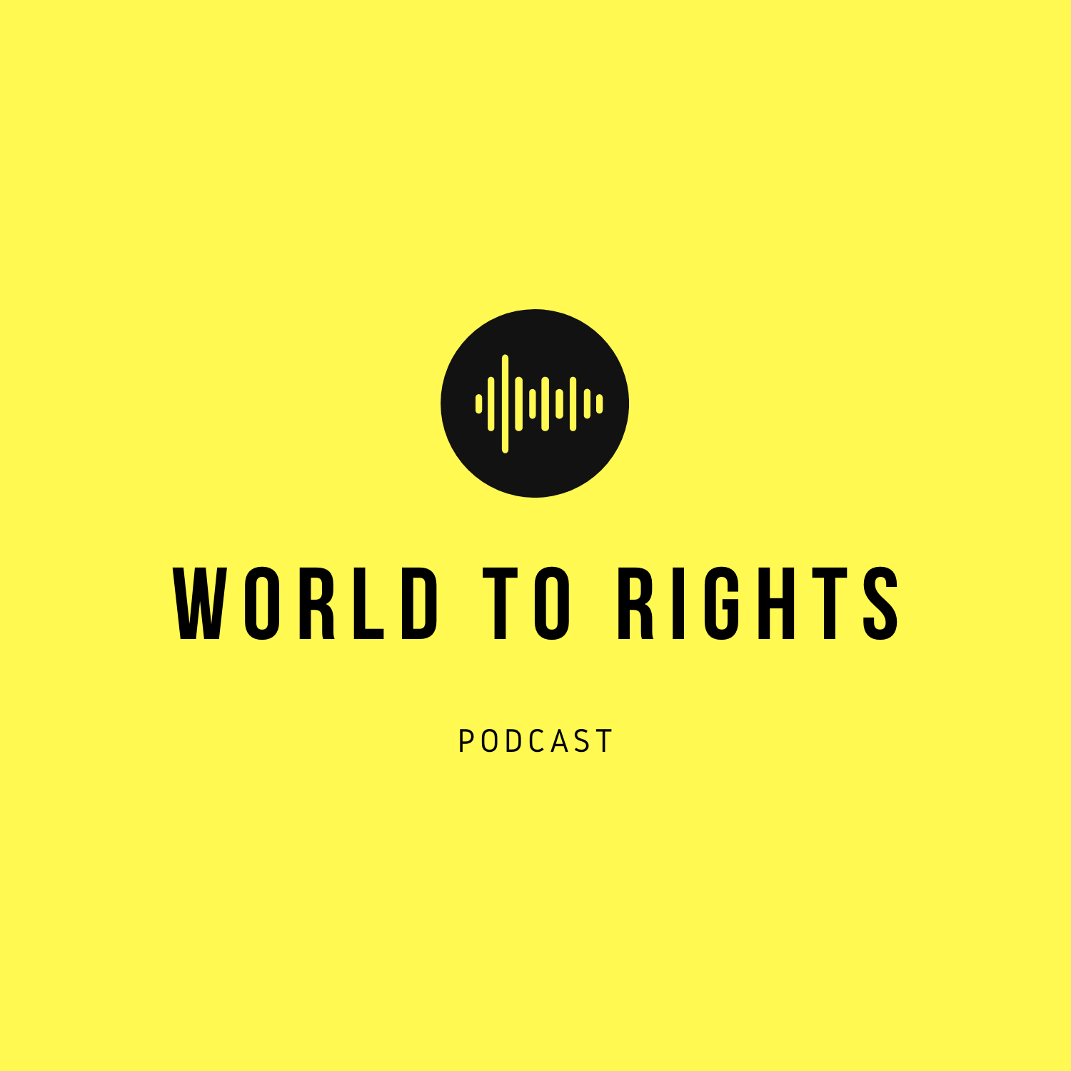 World to Rights Podcast