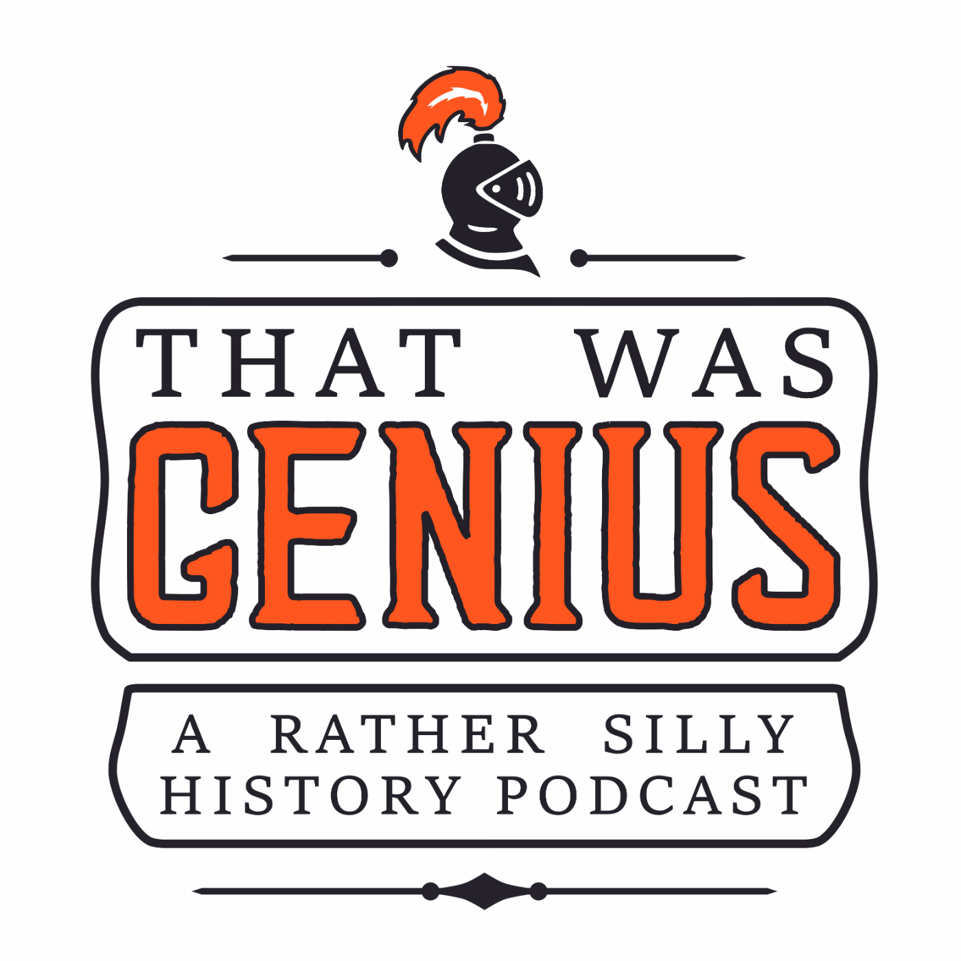 That Was Genius - A Funny History Podcast podcast show image