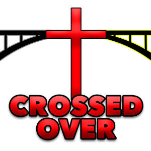 Crossed Over - Episode 14 - Hank Parker
