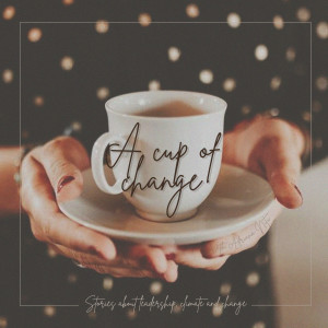 A cup of Change