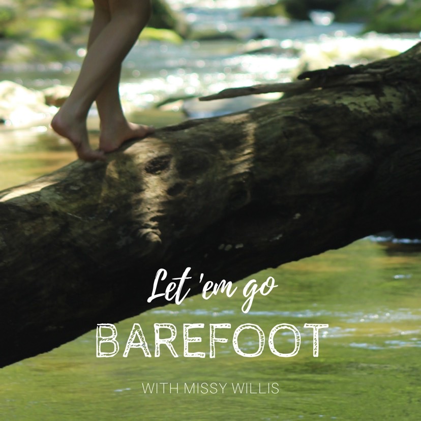 Let ‘em go Barefoot - podcast cover