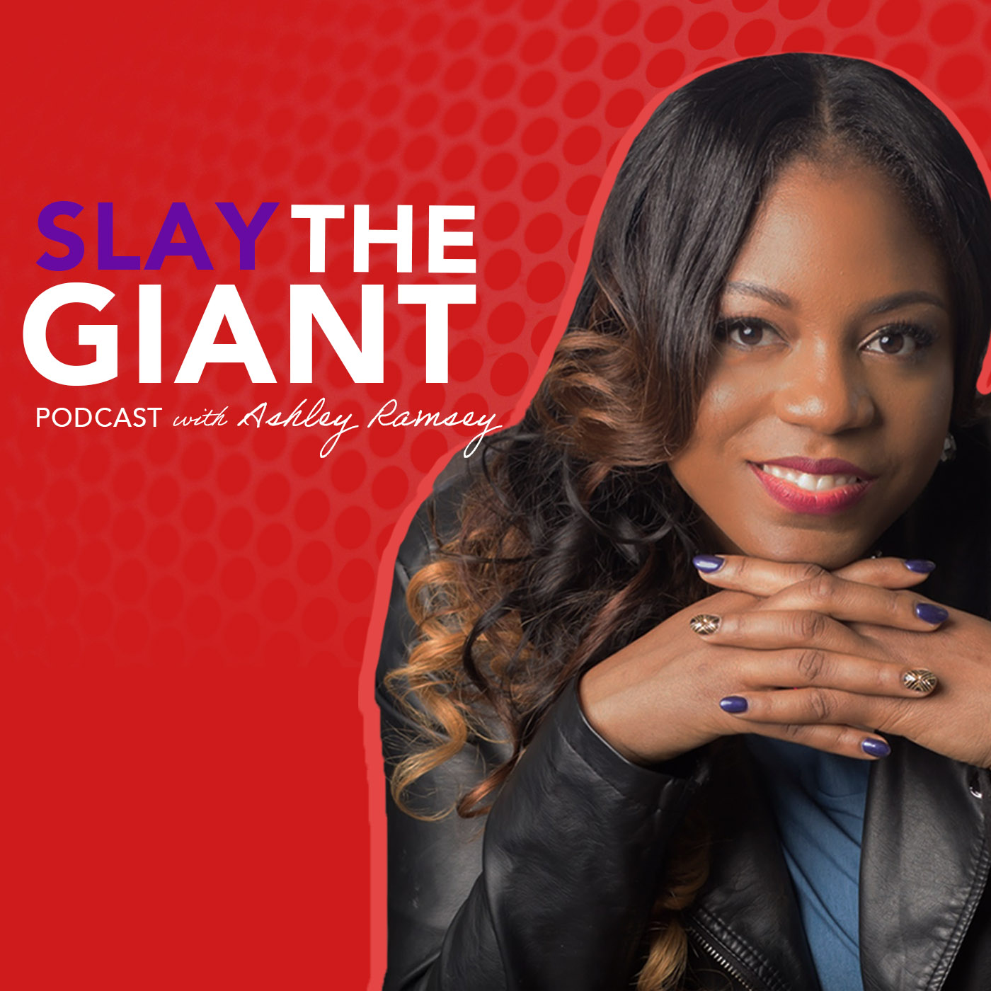 Slay the Giant Podcast