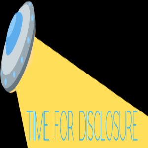 Time For Disclosure / We Have Never Been Alone