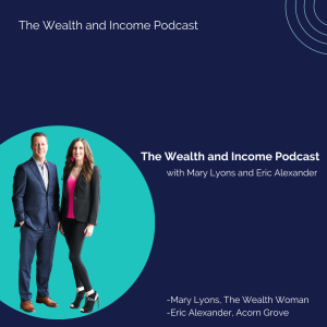 The Wealth and Income Podcast