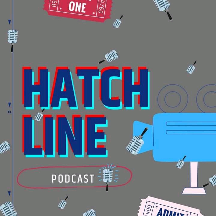 The hatchline's Podcast