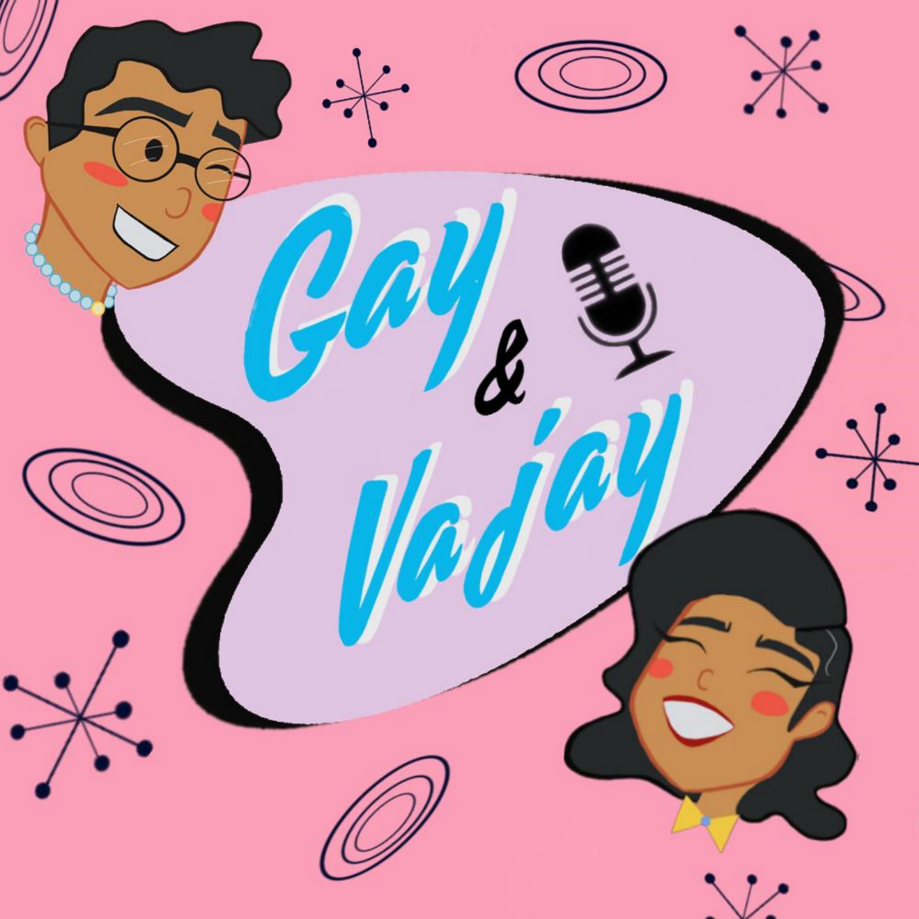 Gay & Vajay