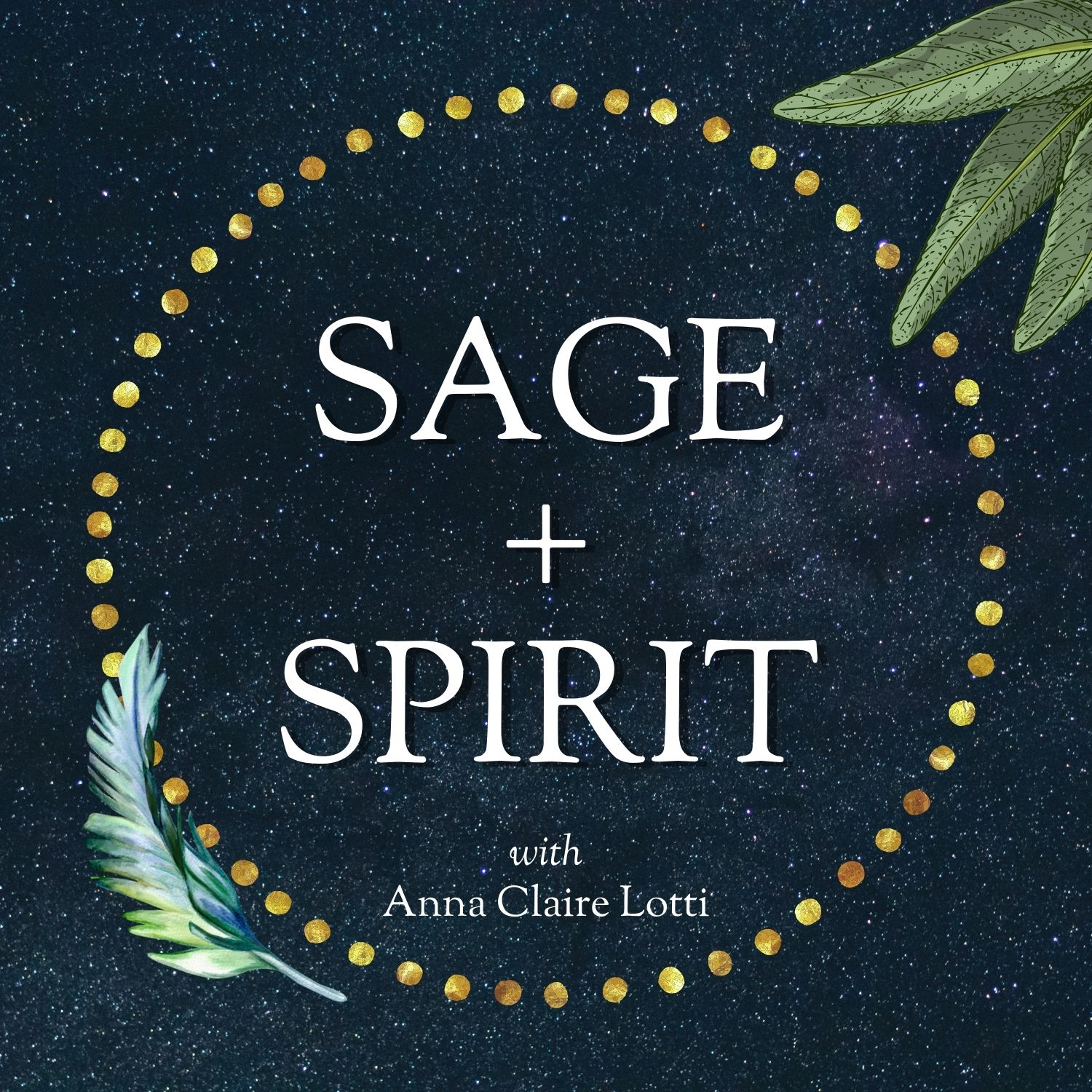 Sage and Spirit