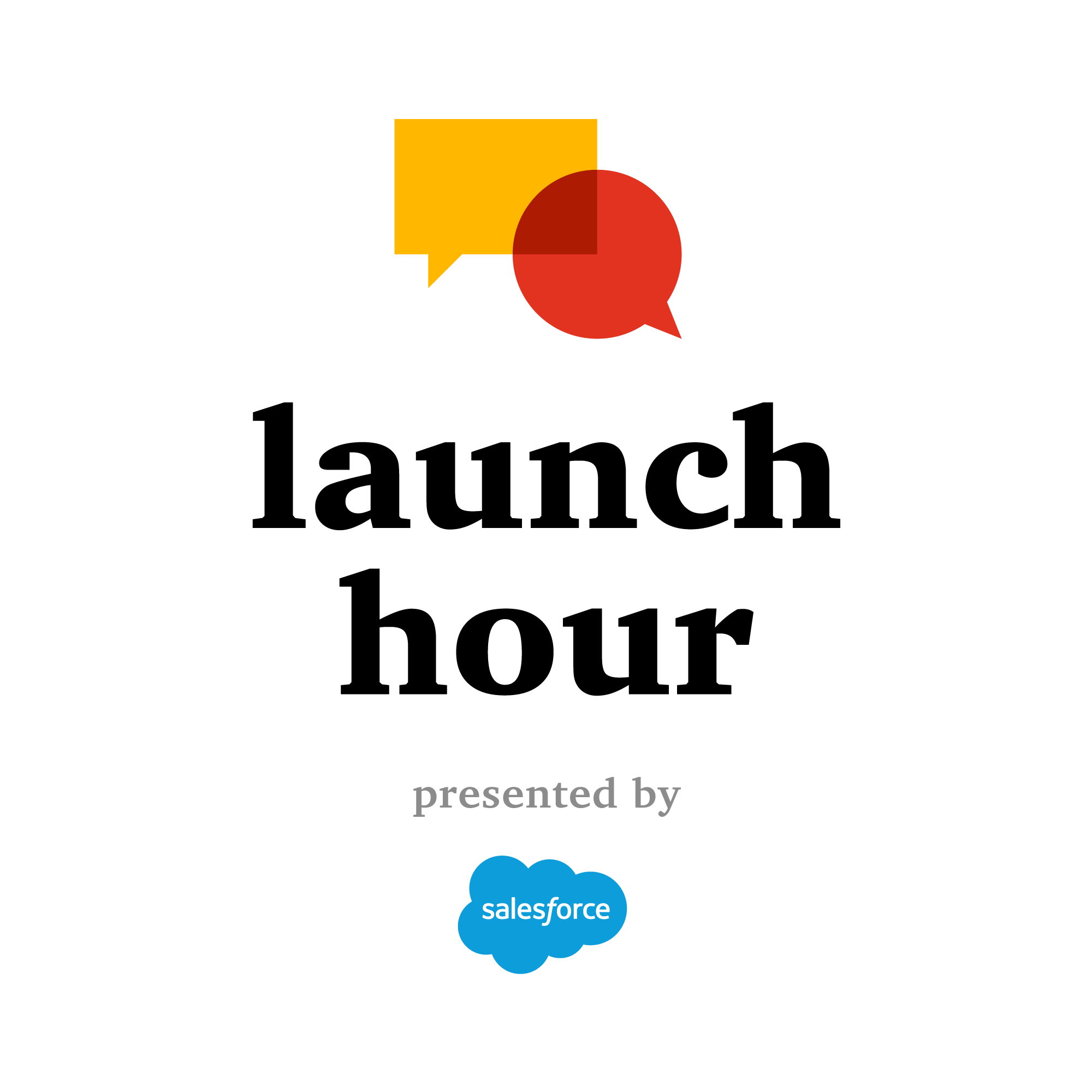 Launch Hour