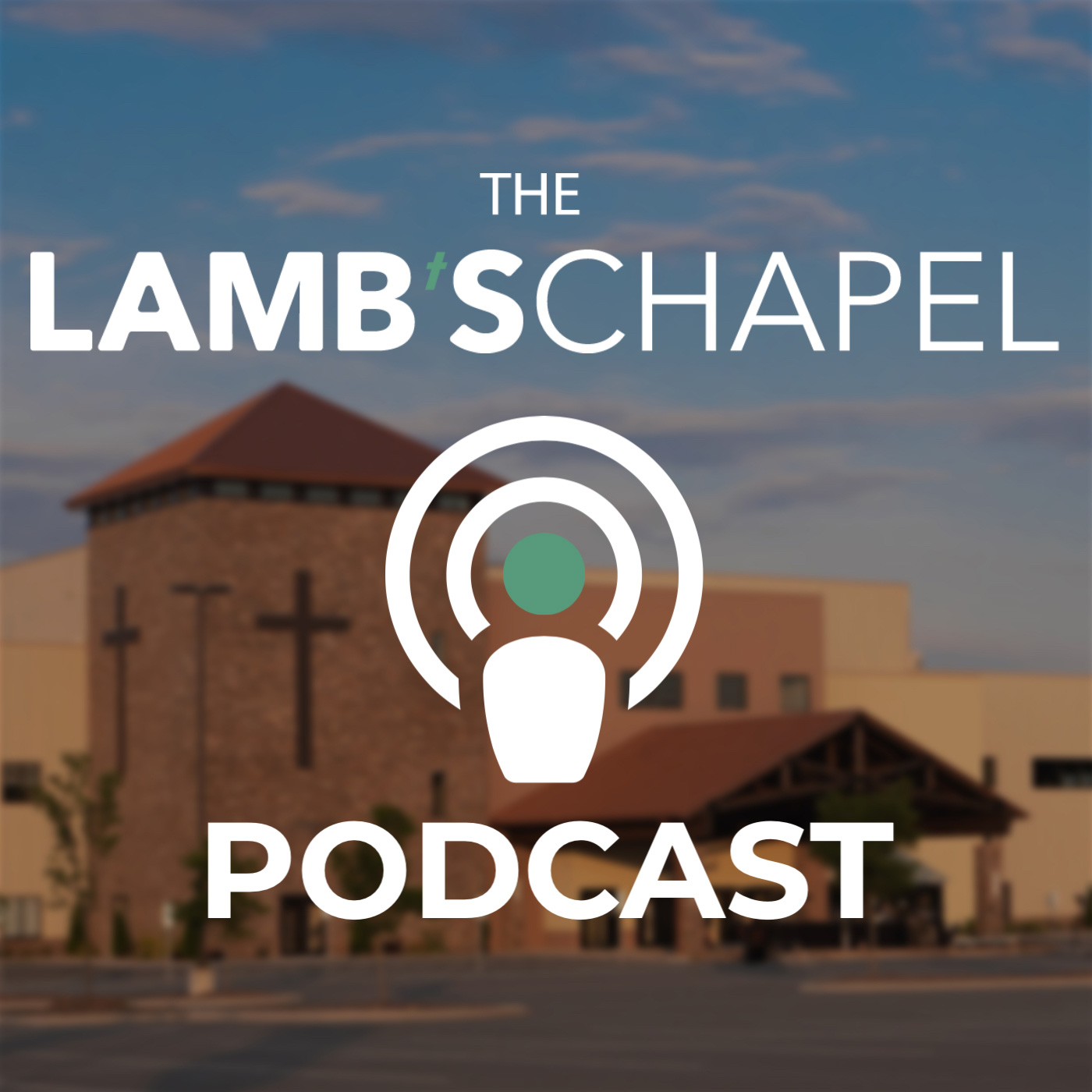 The Lambs Chapel Sermons