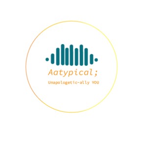 Welcome to my Podcast| Aatypical;