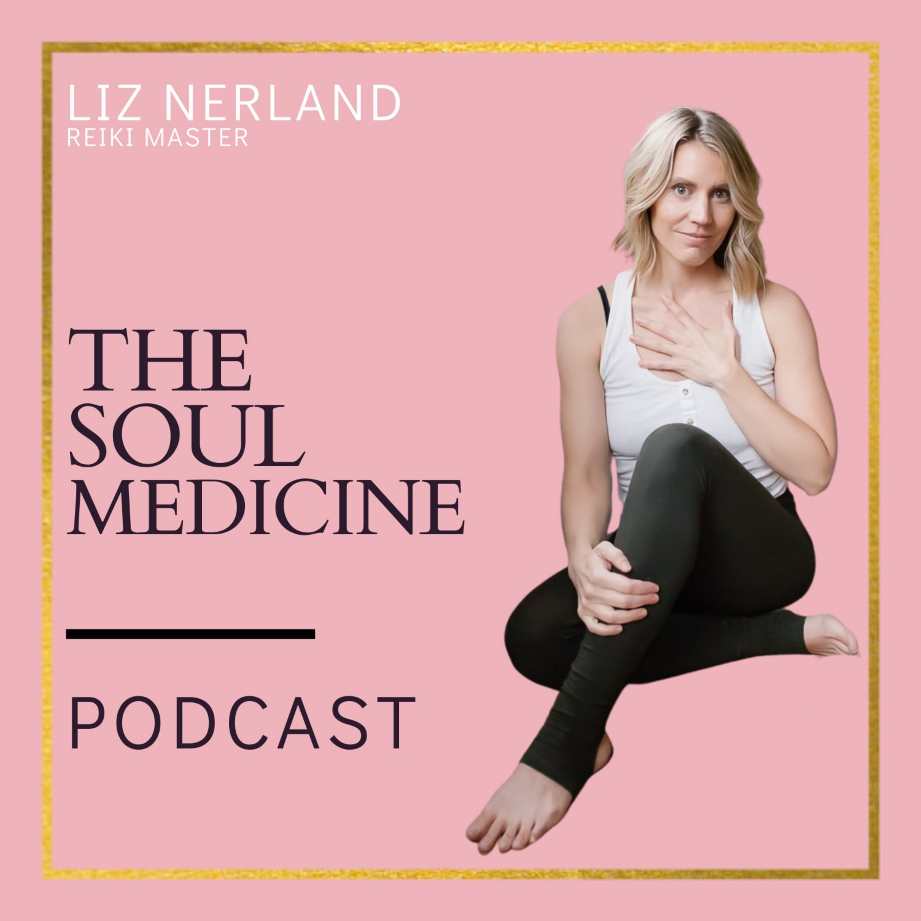 The Soul Medicine Podcast