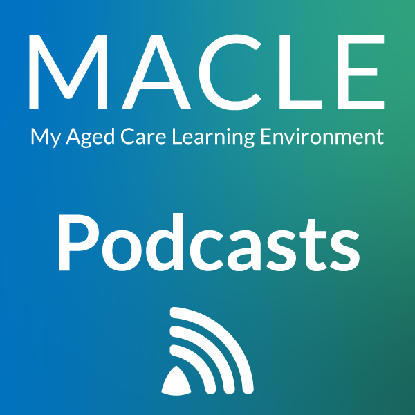 My Aged Care Learning Environment - Podcasts