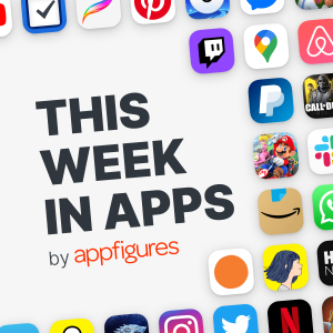 This Week in Apps