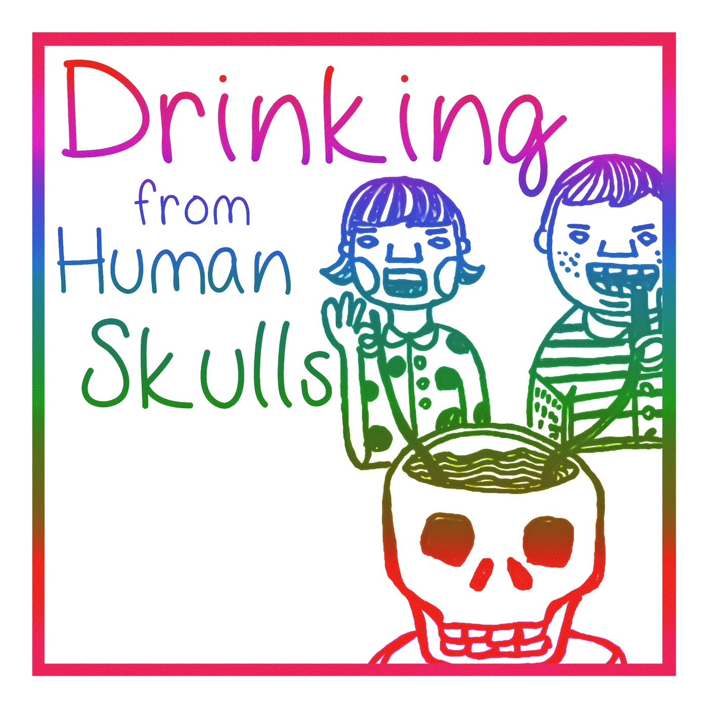 Drinking From Human Skulls