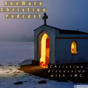 One More Christian Podcast