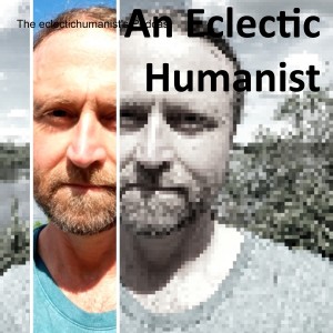 An Eclectic Humanist