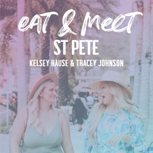 Eat & Meet St Pete