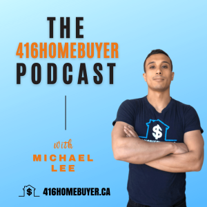 The 416homebuyer Podcast