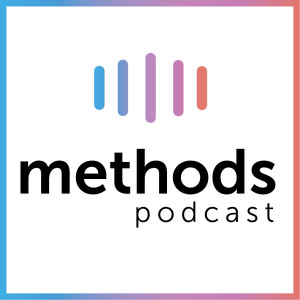 Methods Podcast