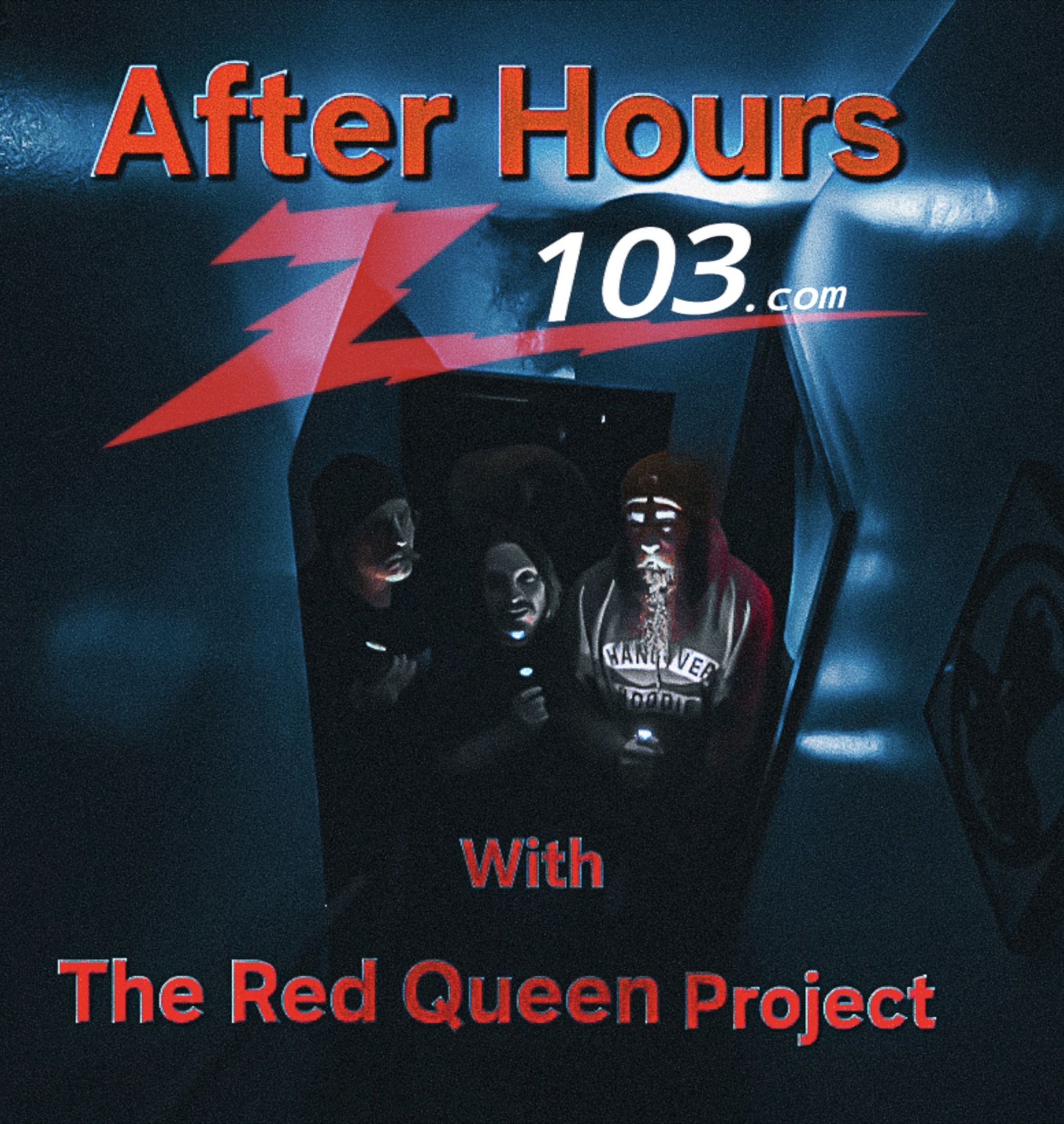 After Hours: With The Red Queen Project Z103.com