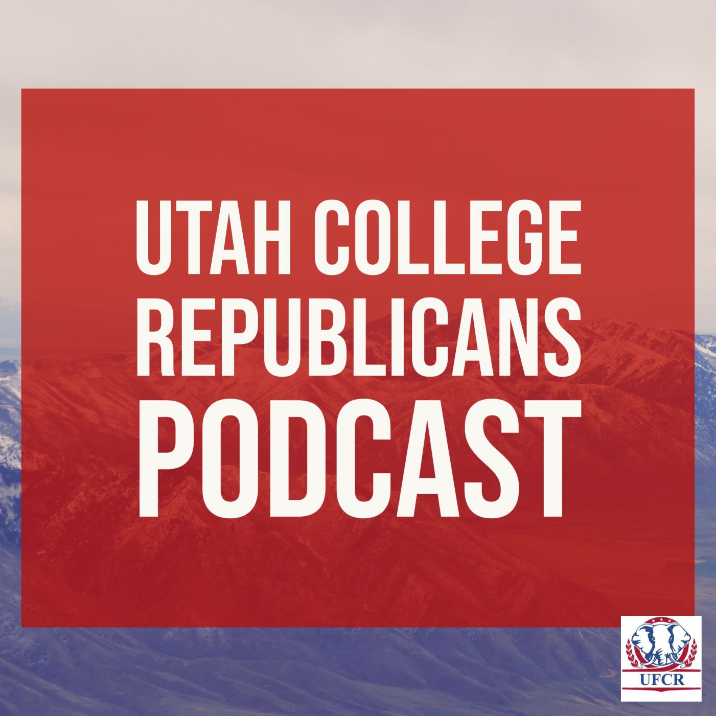 The Utah College Republicans Podcast