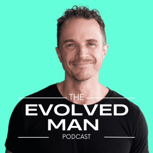 The Evolved Man w/Steve Cutler