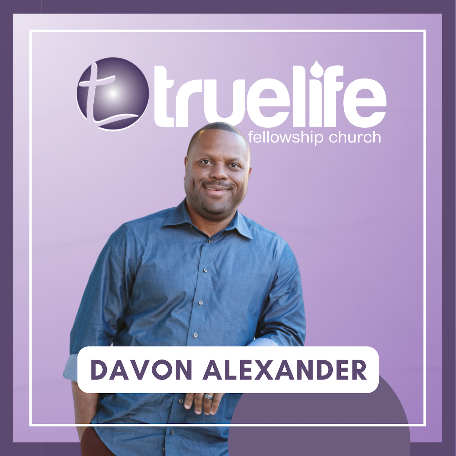 True Life Fellowship Church Podcast