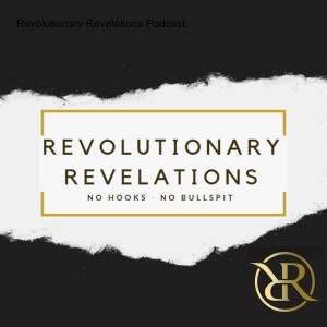 Revolutionary Revelations Podcast