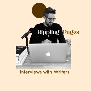 Rippling Pages: Interviews with Writers