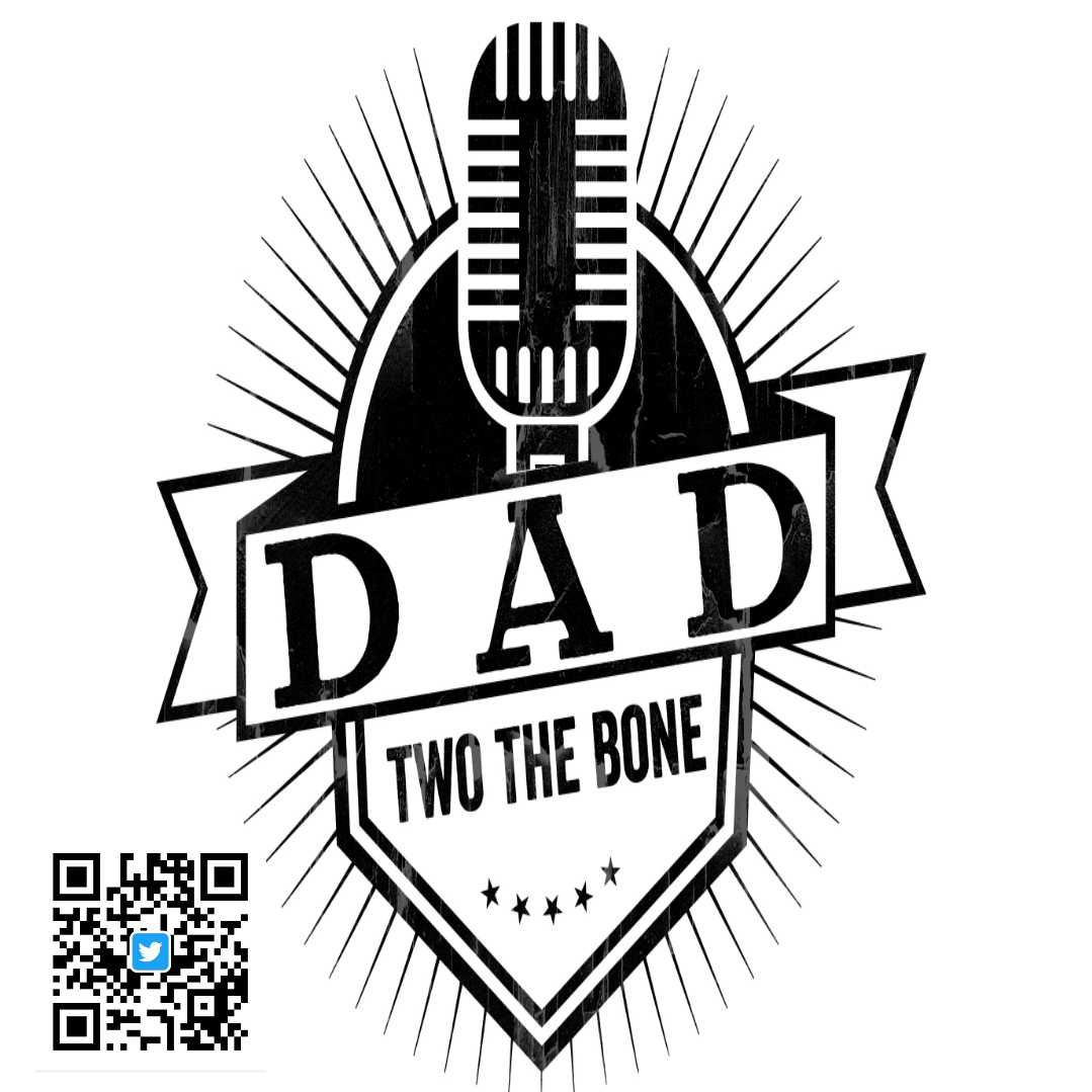 Dad Two The Bone