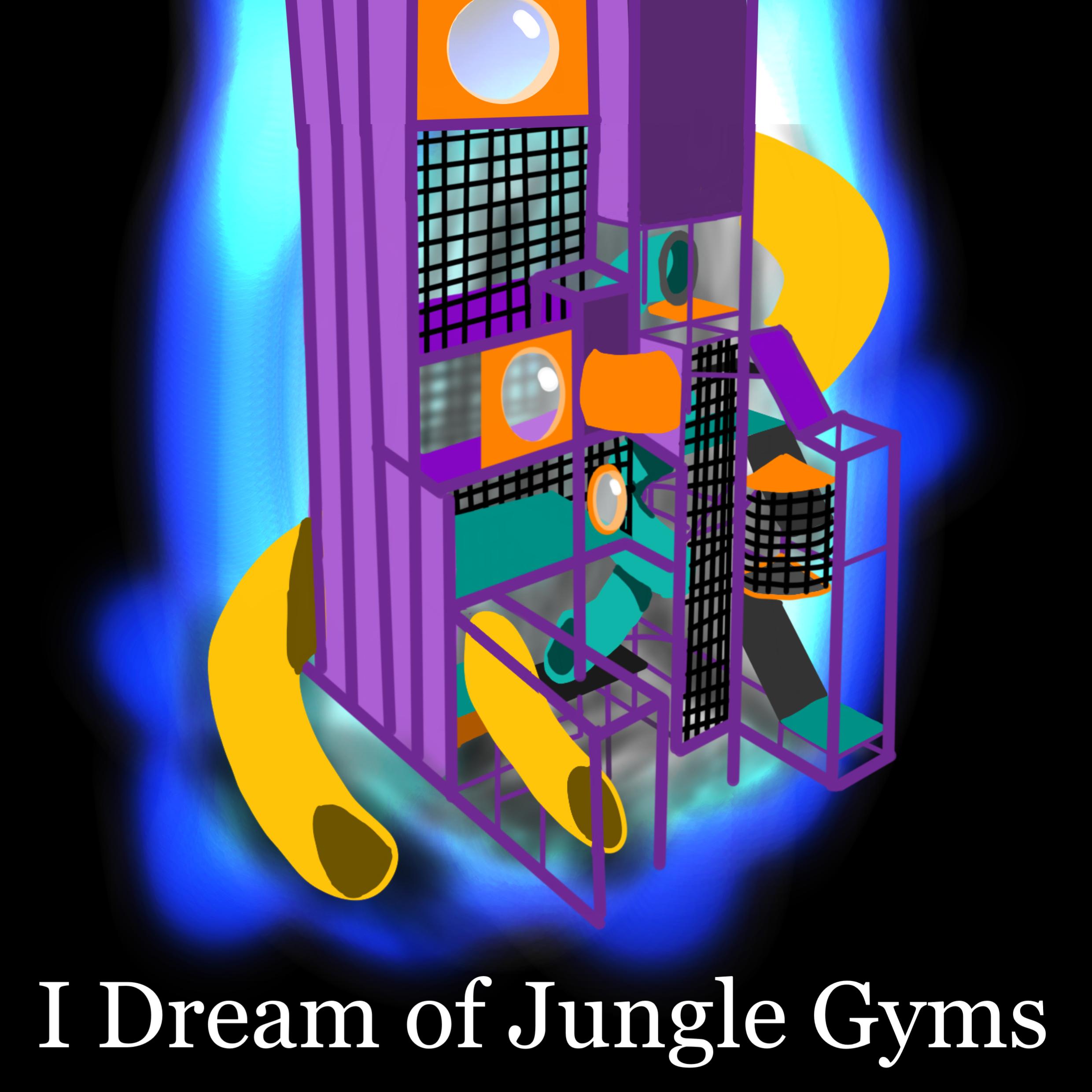 I Dream of Jungle Gyms TEASER