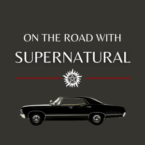 On The Road With Supernatural’s Podcast