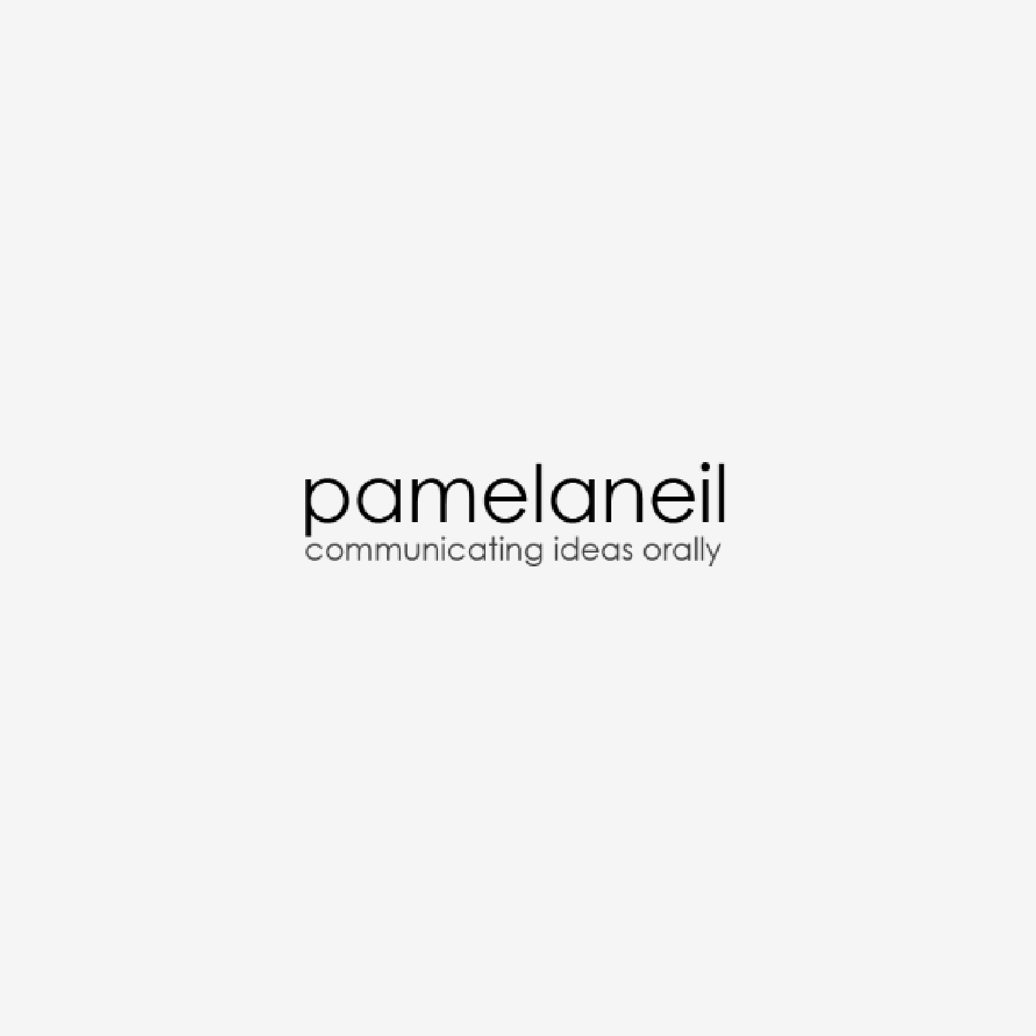 Pamela Neil - communicating complex ideas orally