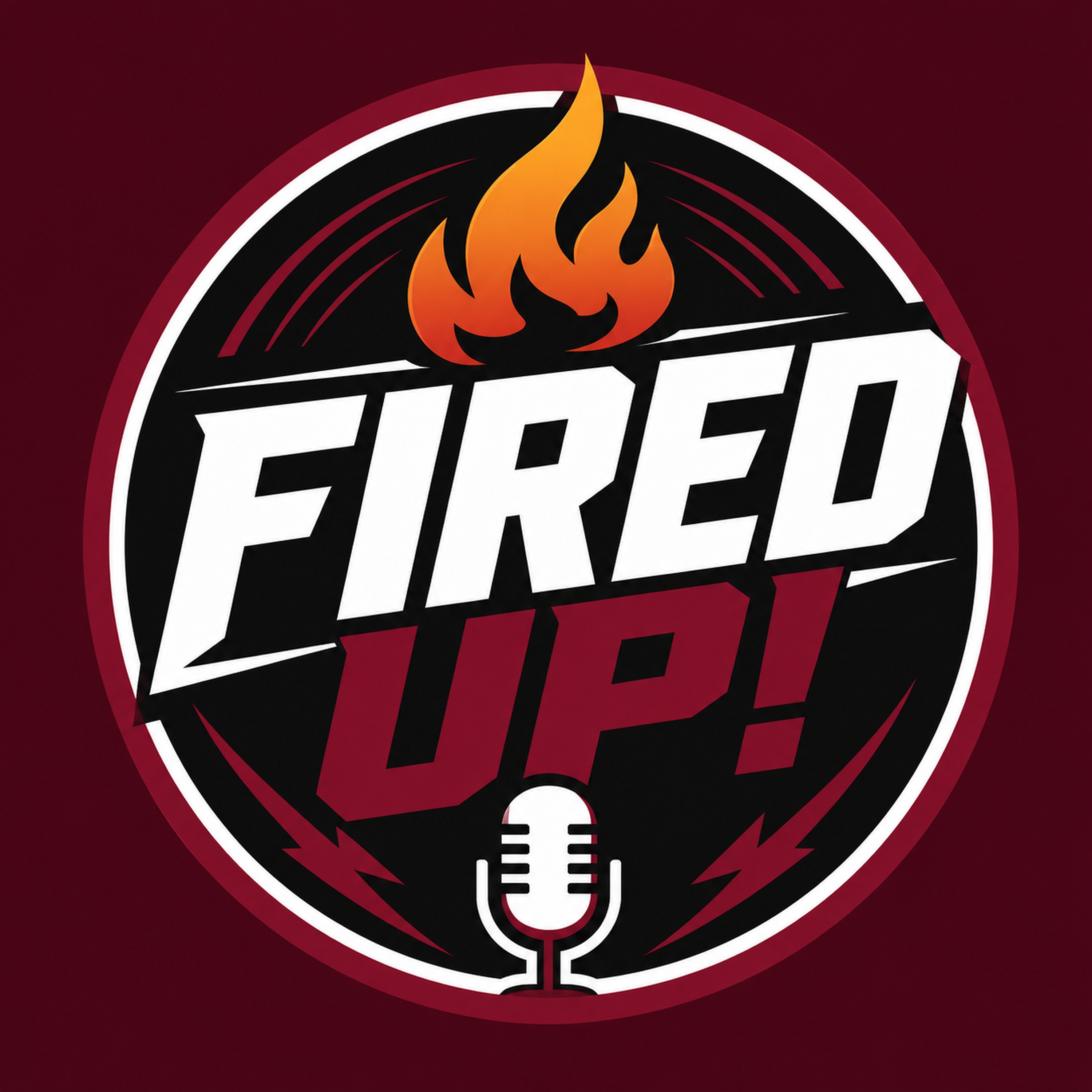 Fired Up!