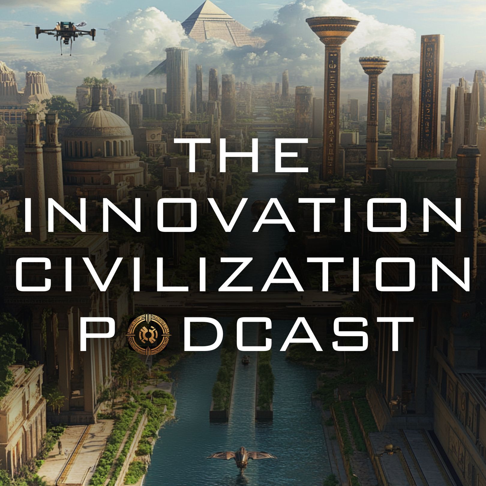 The Innovation Civilization Podcast