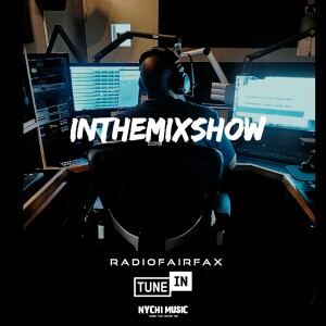 In The Mix Show w/DJ Dnitty  Air Date 4/26/2024
