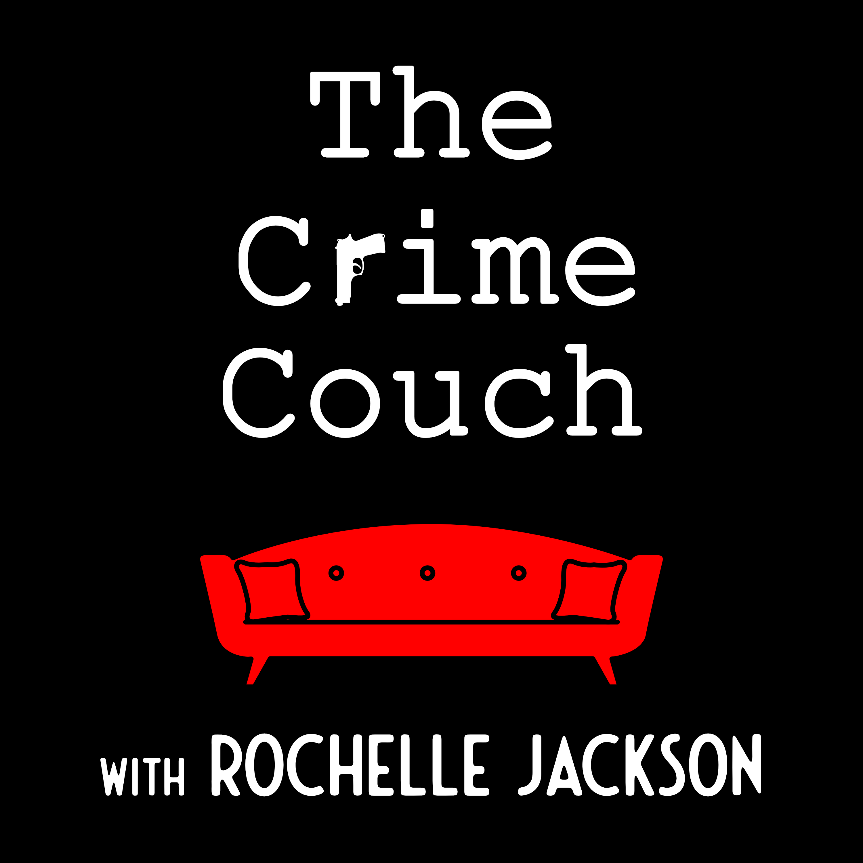The Crime Couch with Rochelle Jackson