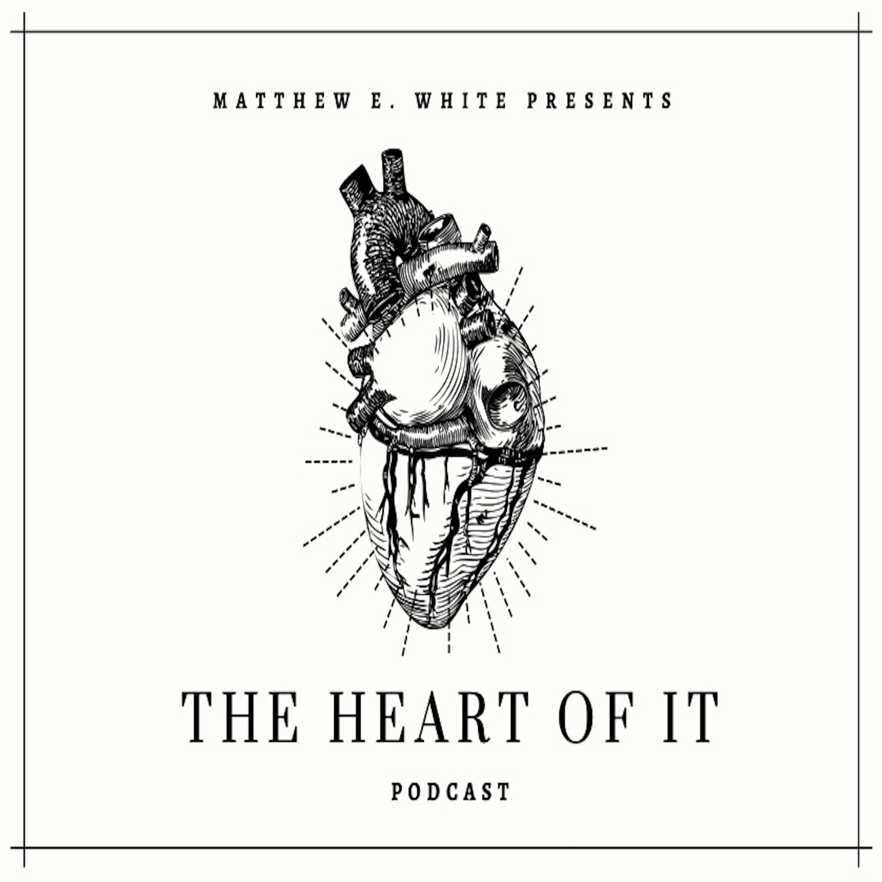 The Heart of It