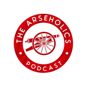The Arseholics - An Arsenal Podcast