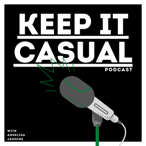 Keep it Casual Podcast