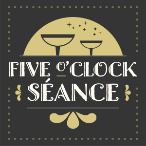 Five o'Clock Seance